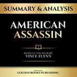 Summary & Analysis - American Assassin