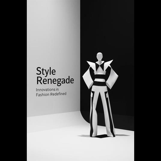 Style Renegade: Innovations in Fashion Redefined