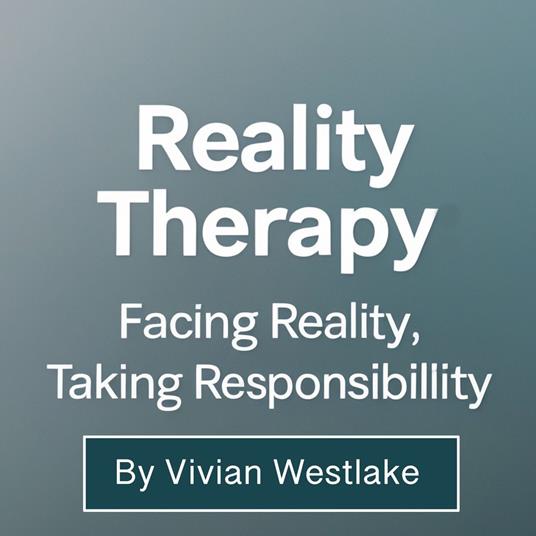 Reality Therapy
