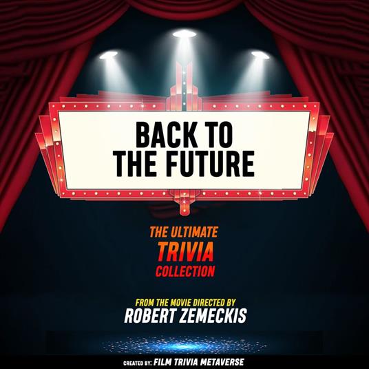 Back To The Future - The Ultimate Trivia Collection