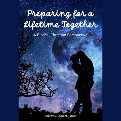 Preparing For A Lifetime Together