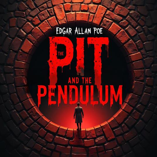 Pit and the Pendulum, The