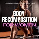 Body Recomposition for Women