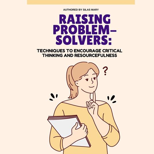 Raising Problem-Solvers