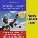 OBJECTIF ENM - COMMENT DEVENIR MAGISTRAT?