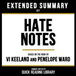 Extended Summary - Hate Notes