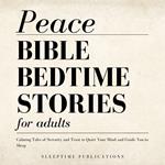 Peace Bible Bedtime Stories for Adults