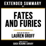Extended Summary - Fates And Furies