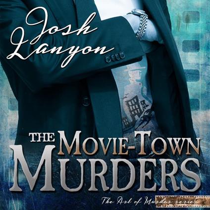 Movie-Town Murders, The