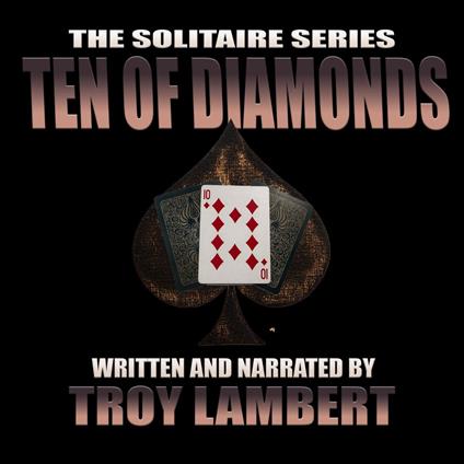 Solitaire Series Episode 12, The: The Ten of Diamonds