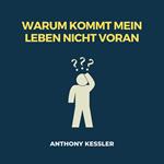 Warum Kommt Mein Leben Nicht Voran