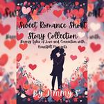 Sweet Romance Short Story Collection