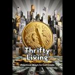 Thrifty Living: Practical Ways to Cut Costs