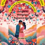 Delightful Workplace Romance Stories