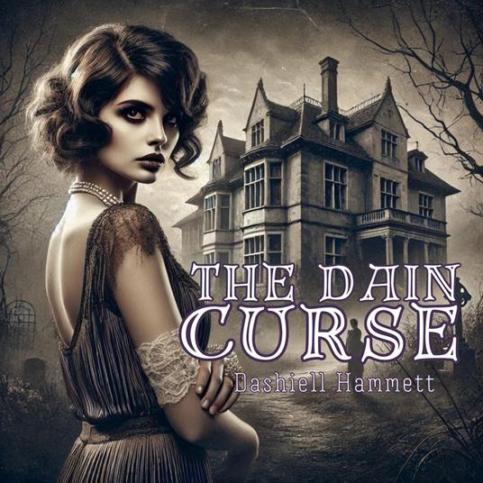 Dain Curse, The
