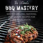 Ultimate BBQ Mastery, The