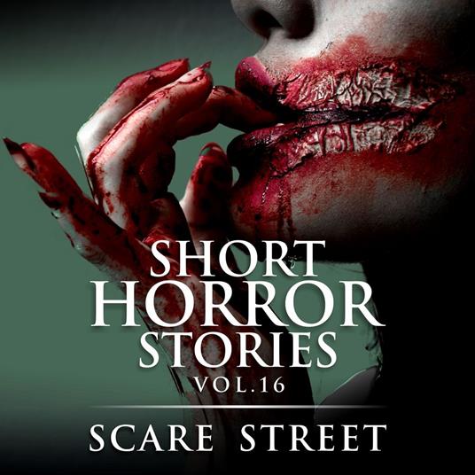 Short Horror Stories Vol. 16