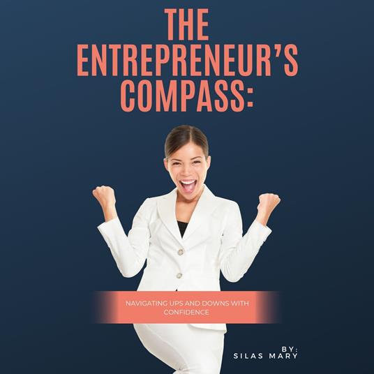 Entrepreneur’s Compass, The