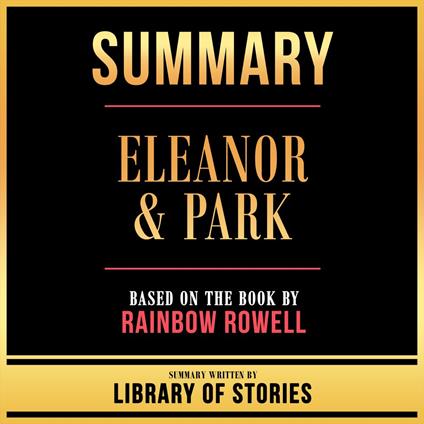 Summary - Eleanor & Park