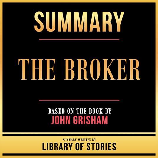 Summary - The Broker