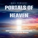 Portals of Heaven