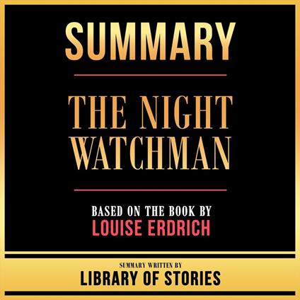 Summary - The Night Watchman