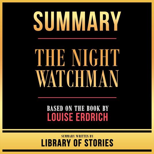 Summary - The Night Watchman