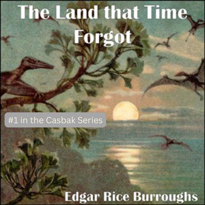 Land that Time Forgot, The