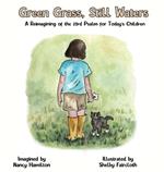 Green Grass, Still Water: A Reimagining of the 23rd Psalm for Today's Children