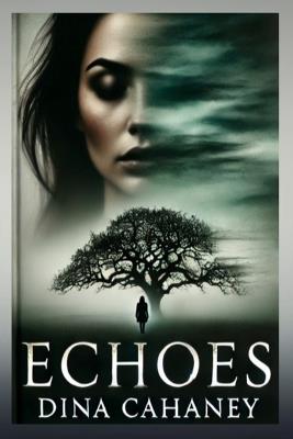 Echoes - Dina Cahaney - cover
