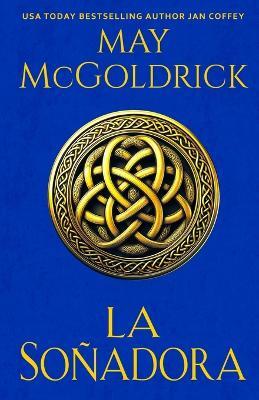 La Soñadora - May McGoldrick,Jan Coffey - cover