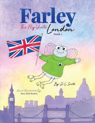 Farley The Fly Visits London Book 1 - Jana Smith - cover