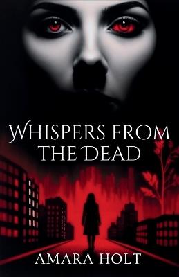 Whispers from the Dead - Amara Holt - cover