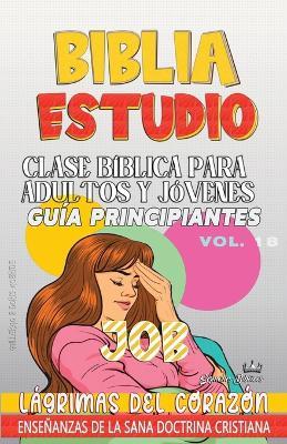 Clase Bíblica para Adultos y Jóvenes: Guía Principiantes: Job - Guillermo Doris McBride - cover