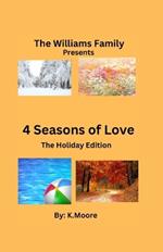 The Williams Family presents 4 Seasons of Love