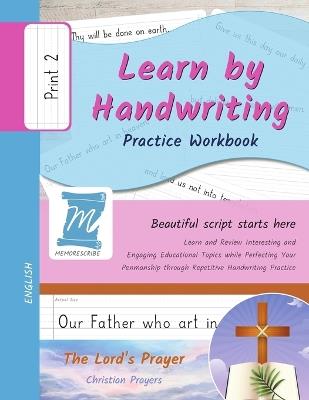 Learn by Handwriting, Practice Workbook - The Lord's Prayer - Catholic Prayers - Print, Level 2: Children and Adults. Repetition, Fast Learning, Memory, Focus - English - Jessica Cobo,Victor Cobo - cover