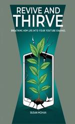 Revive and Thrive: Breathing New Life into Your YouTube Channel