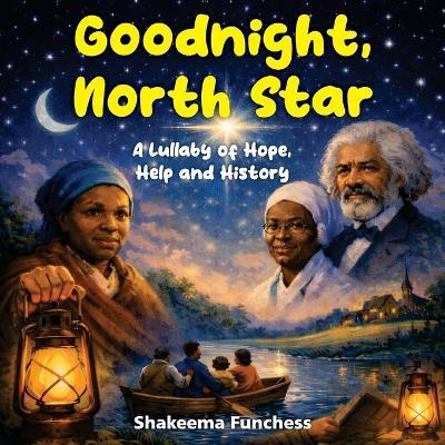 Goodnight, North Star - Shakeema Funchess - cover