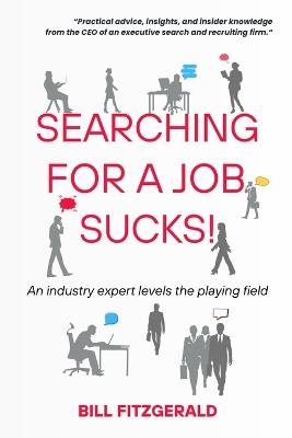 Searching For A Job Sucks! - Bill Fitzgerald - cover
