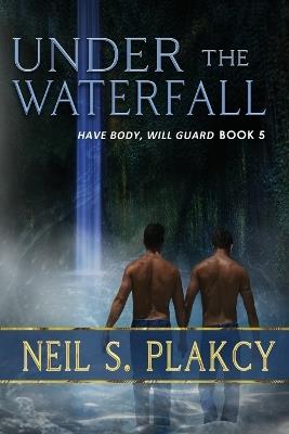 Under the Waterfall - Neil S Plakcy - cover