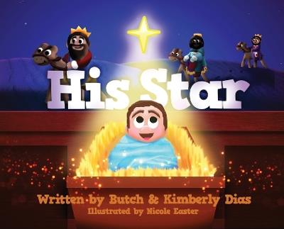 His Star - Butch & Kimberly Dias - cover