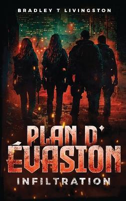 Plan d'évasion - Bradley T Livingston - cover