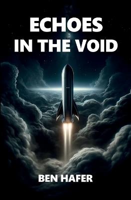 Echoes in the Void - Ben Hafer - cover