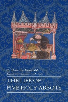 The Life of Five Holy Abbots - St Bede the Venerable - cover