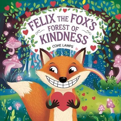 Felix the Fox Forest of Kindness - Cohe Lamps - cover