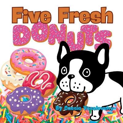 Five Fresh Donuts - Cassie Veselovsky - cover