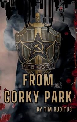 From Gorky Park - Tim Guditus - cover
