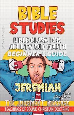 Bible Class for Adults and Youth: The Judgment Message - Guillermo Doris McBride - cover