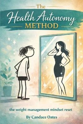 Health Autonomy Method - Candace Oates - cover