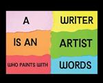 Writer Is an Artist Who Paints with Words: World Famous Quotes - 5 Star Reviews